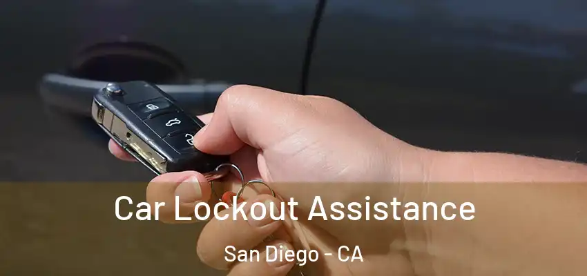  Car Lockout Assistance San Diego - CA