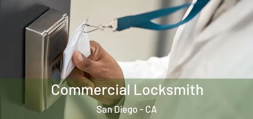  Commercial Locksmith San Diego - CA