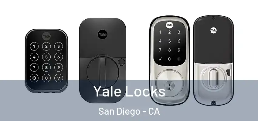  Yale Locks San Diego - CA